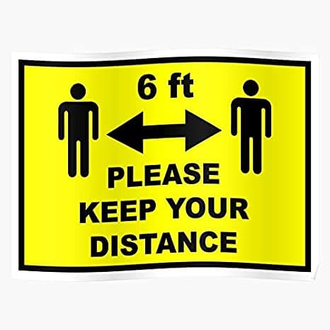 Maintain A six-Foot Distance