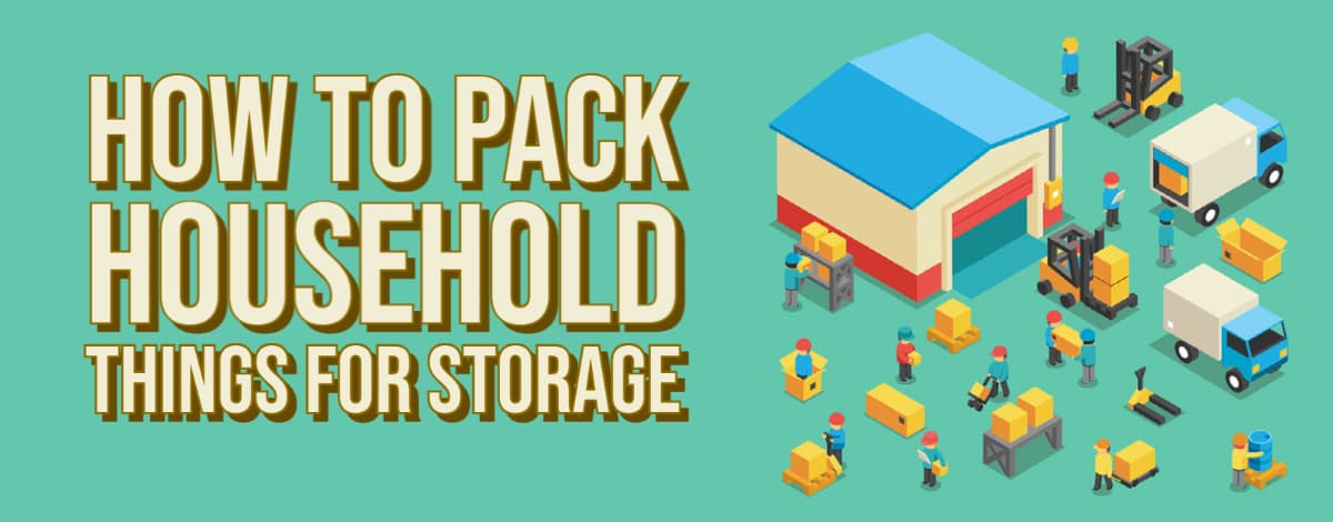 How to Pack Your Things for Storage