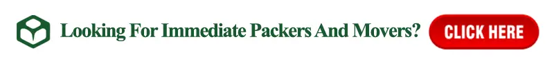 looking for immediate packers and movers