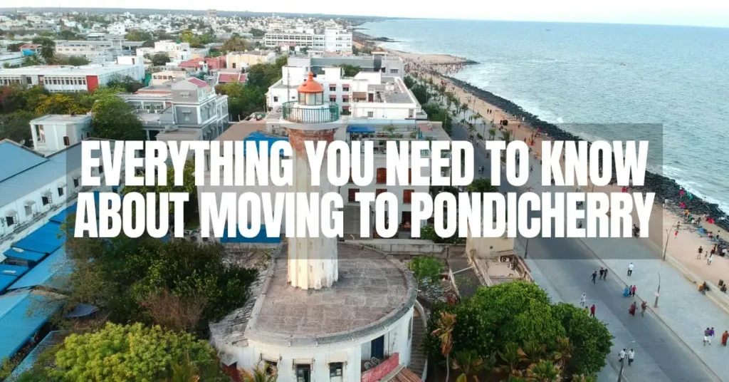 Moving to Pondicherry