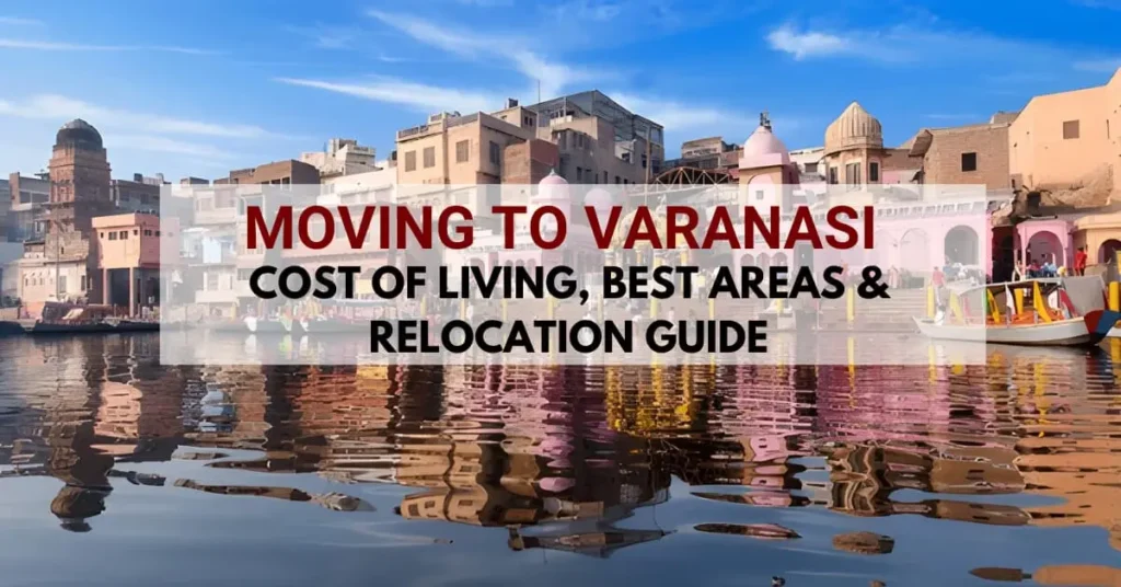 Moving to Varanasi