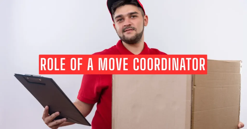 Role of a Move Coordinator