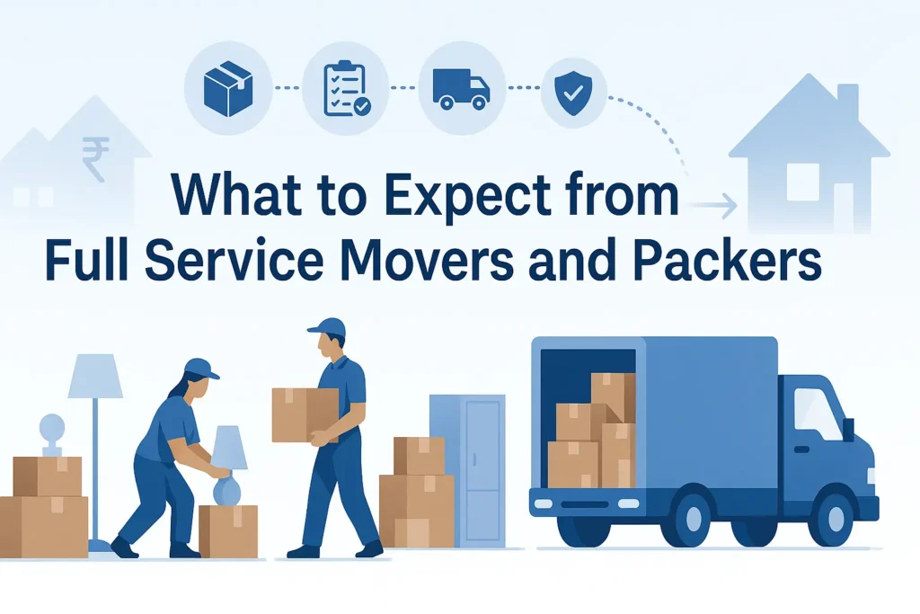 What to Expect from Full Service Movers and Packers